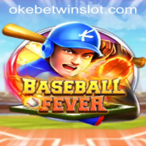 BaseballFever: Dive into the Exciting World of Baseball Gaming with OKEBETWIN