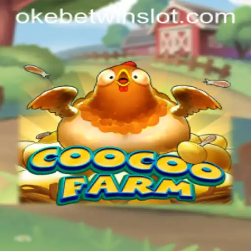 Discovering CooCooFarm: The Thrilling World of Virtual Farming with OKEBETWIN