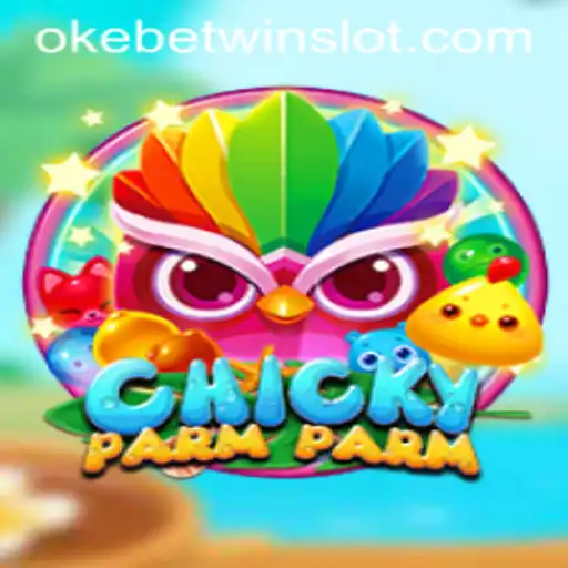 Discover the Exciting World of ChickyParmParm: A Fun Adventure with OKEBETWIN