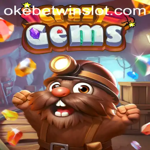 Unveiling the Excitement of CrazyGems with OKEBETWIN
