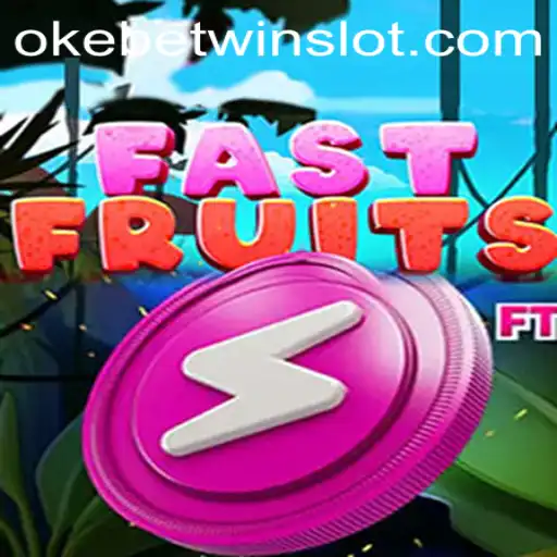 Exploring FastFruits: A Thrilling Adventure in the World of OKEBETWIN