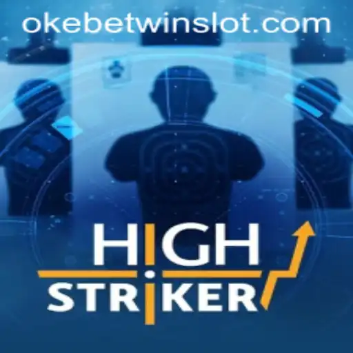 Exploring HighStriker: Adventure Awaits with the OKEBETWIN Gaming Experience