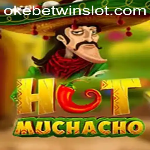 HotMuchacho: The Exciting World of OKEBETWIN Gaming