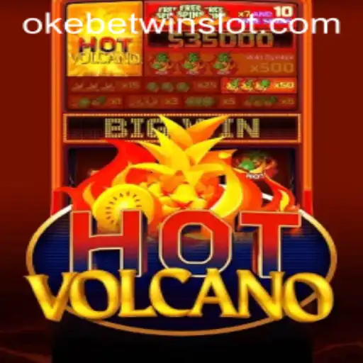 HotVolcano: Igniting the Gaming World with OKEBETWIN