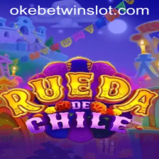 Explore the Thrilling World of RuedaDeChile with OKEBETWIN