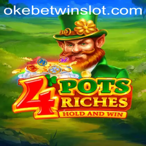 Exploring the Exciting World of 4potsriches and the Significance of OKEBETWIN