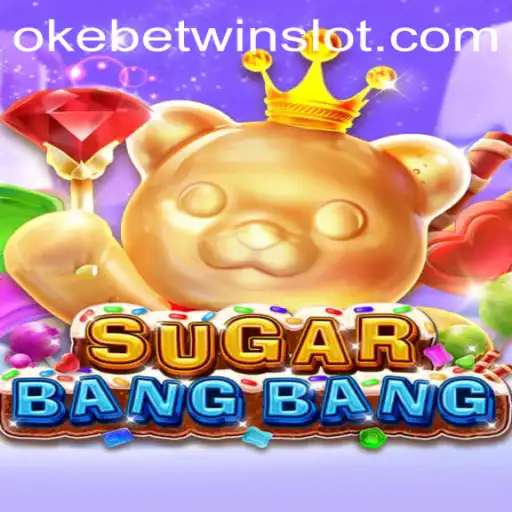 Exploring SUGARBANGBANG: The Exciting New Game with OKEBETWIN