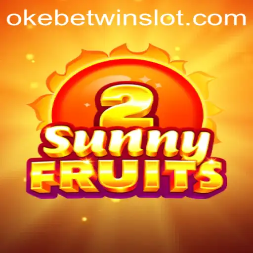Exploring the Exciting World of SunnyFruits2 and OKEBETWIN